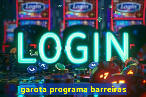 garota programa barreiras